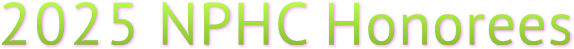 2025 NPHC Honorees 2025 NPHC Honorees